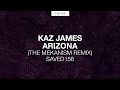 Kaz James - Arizona (Mekanism Remix)