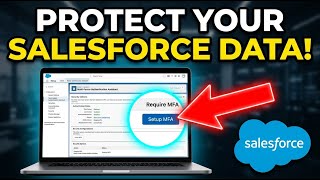How to Protect Your Business Data with Salesforce Security - Step By Step