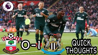 Southampton 0-1 Newcastle United | ASM 79th minute winner! Quick Thoughts