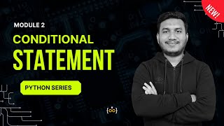 Conditional Statements in Python | Part 2 | Python Series