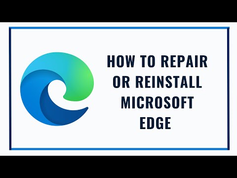 How To Repair or Reinstall Microsoft Edge In Windows 10/11