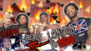 BEXEY & Jackboy "LONDON TO 1800 REACTION