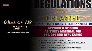 Rules of air - Part 2 | chapter 2 | REGULATIONS DGCA EXAM