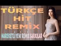 AŞKINDAN YANAYIM _ Türkçe İyi Hareketli Remix Şarkılar _ Turkish Remix Songs