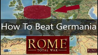 How To Beat Germania in Rome Total War - Strategy Guide