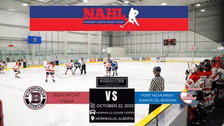 Beaumont U18AA vs Fort McMurray Junior Oil Barons | NAHL U18AA | October 22, 2023