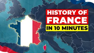 Full History of France: From Ancient Times to Today