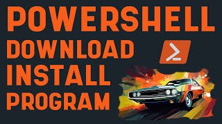 PowerShell Tutorial: In-Depth Invoke-WebRequest and Start-Process