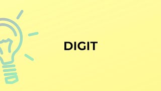 What is the meaning of the word DIGIT?