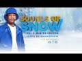 Sounds Of Snow Vol.3  Winter Edition | Mixed & Produced by SnowTerris