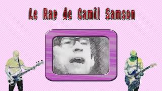 Le rap de Camil Samson