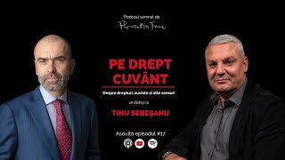 TINU SEBEȘANU, MESAJ PENTRU TINERI: CONFORTUL E MARELE DUȘMAN AL EVOLUȚIEI | Pe Drept Cuvânt #17