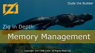 Zig in Depth: Memory Management