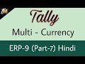 How to use multi-currency in Tally ERP 9 By techno mahesh (Part-7)