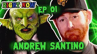 Andrew Santino \u0026 a Goblin Become GOOD Friends | Ep 01 | Right Now Podcast