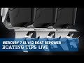 Mercury 7.6L V12 Engine Boat Repower | Boating Tips LIVE Clips