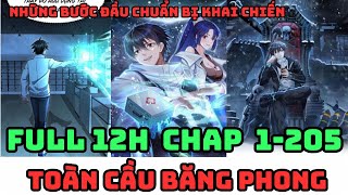 (REVIEW  FULL 12) TOÀN CẦU BĂNG PHONG-TA CHẾ TẠO PHÒNG AN TOÀN TẠI MẠT THẾ (TẬP 1-205)