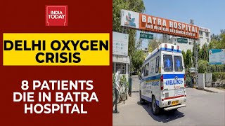 Batra Hospital Claims Eight Patients Dead Due To Lack Of Oxygen | Breaking News