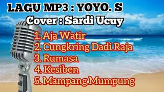 MP3 YOYO SUWARYO // Cover : Sardi Ucuy