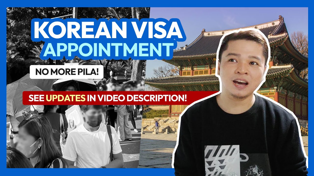 KOREAN VISA Application Appointment: How To Schedule (+UPDATE Re SPOUSE ...