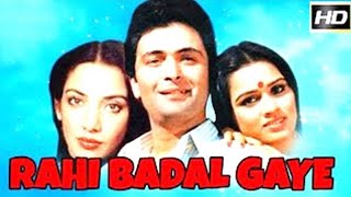 Rahi Badal Gaye | full hindi movie | Rushi Kapoor | Shabana Azmi, Padmini Kolhapure
