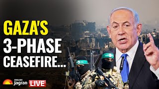 Israel Hamas War Live | 3-Phase Ceasefire Truce, Gaza's Reconstruction | Big Report | World News