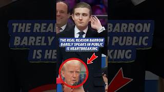 The real reason Barron barely speaks in public is heartbreaking#shorts#youtubeshorts#celebrity#trump