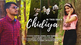 Chidiya (Reprise) | Sanyam Jaiswal | JalRaj | Vilen | Latest cover 2022 Hindi