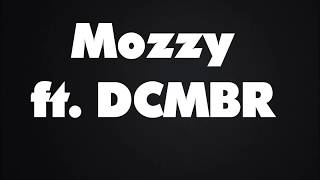 Afraid- Mozzy ft DCMBR- lyrics
