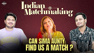 Honest Review: Indian Matchmaking Season 2 web series | Sima Taparia | Shubham, Rrajesh | MensXP