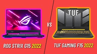 "Asus TUF Gaming F15 (2022)" vs "ROG Strix G15 (2022)" | Ryzen 6000 vs Intel 12th Gen| RTX 3050