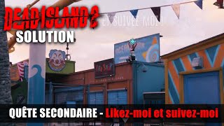 Dead Island 2 - Solution Quête Secondaire : Likez-moi et suivez-moi - Électrocuter \u0026 Tomber les tête