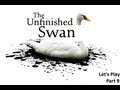 Let's Play The Unfinished Swan Part 9 - The Unfinished Empire - The Belltower