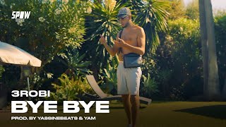 3robi - Bye Bye (Official Video)