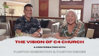 Pastor Creighton \u0026 Pastor Renee Vision Video | C4 Church Hawaii