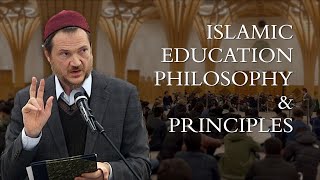 Islamic Education: Philosophy & Principles – Mustafa Styer