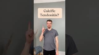 Calcific Tendonitis Shoulder: Relief with 2 Exercises