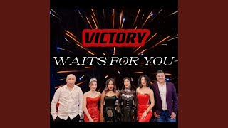 Victory Waits for You