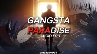 Gangsta paradise edit audio slowed | audio edit