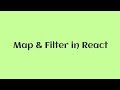Javascript Tutorial - Map And Filter in React