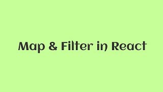Javascript Tutorial - Map And Filter in React