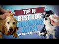 The Best Dog Wipes for Light Grooming (2018)