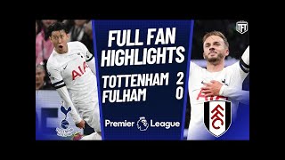 Tottenham vs Fulham   Premier League  FANS REACTION HIGHLIGHTS