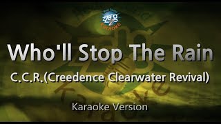 C.C.R.(Creedence Clearwater Revival)-Who'll Stop The Rain (Karaoke Version)