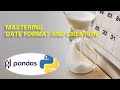Mastering Date format | Variable Creation Parse | Tutorial Made Easy with Pandas Python Time Series