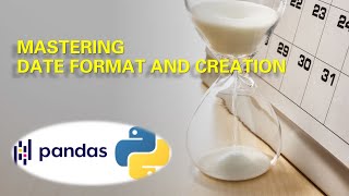 Mastering Date format | Variable Creation Parse | Tutorial Made Easy with Pandas Python Time Series