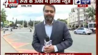 India News Exclusive: Deepak Chaurasia LIVE from Ufa, Russia