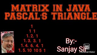 matrix in java | DDA | Pascal triangle