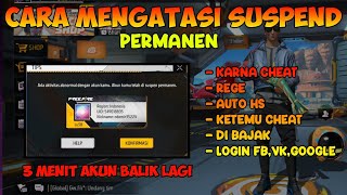 Cara membuka akun ff yang terkena Suspend permanen 2025 - file unbanned akun free fire 2025