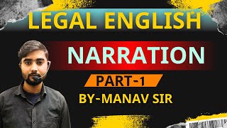 Narration || part-1 || Legal English for LLB /BALLB/PCS-J || Narration